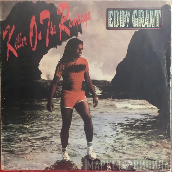 Eddy Grant  - Killer On The Rampage