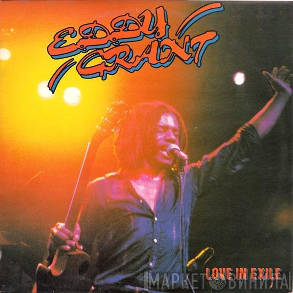 Eddy Grant  - Love In Exile