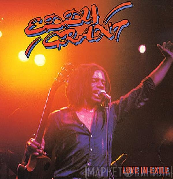Eddy Grant  - Love In Exile