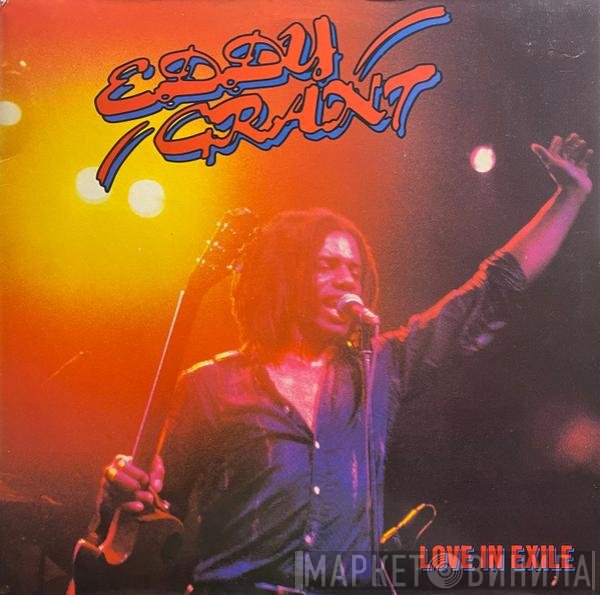 Eddy Grant  - Love In Exile