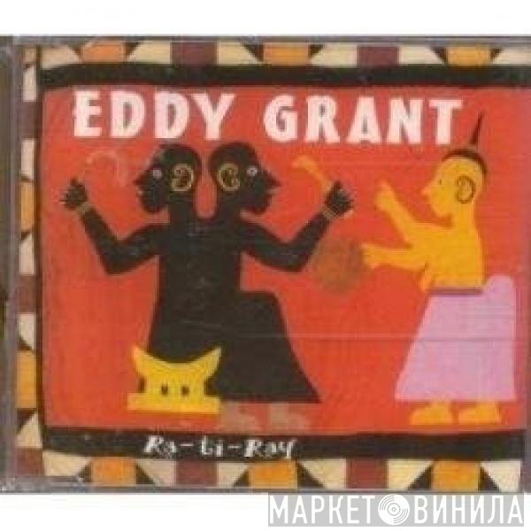 Eddy Grant  - Ra-Ti-Ray