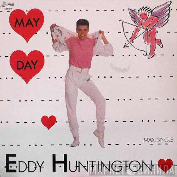 Eddy Huntington  - May Day