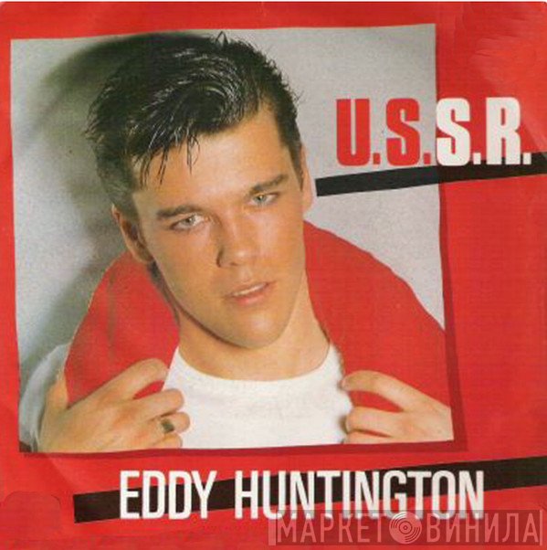 Eddy Huntington  - U.S.S.R.