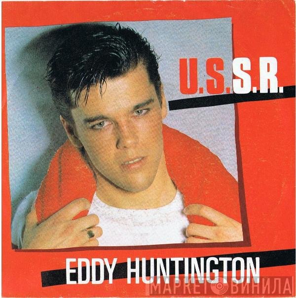Eddy Huntington  - U.S.S.R.