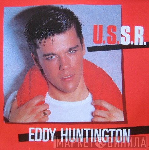 Eddy Huntington  - U.S.S.R.