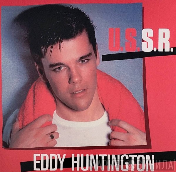 Eddy Huntington  - U.S.S.R.