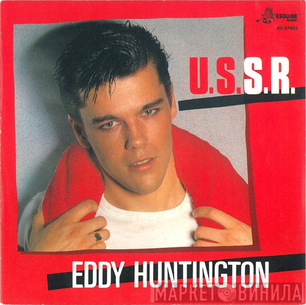 Eddy Huntington  - U.S.S.R.