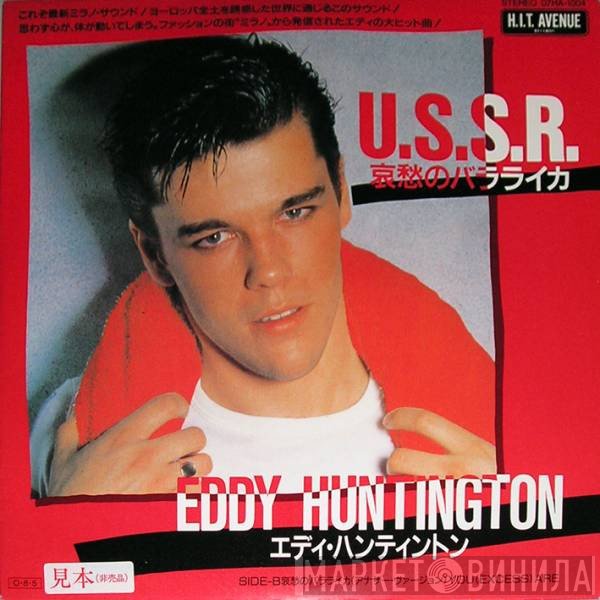Eddy Huntington  - U.S.S.R.
