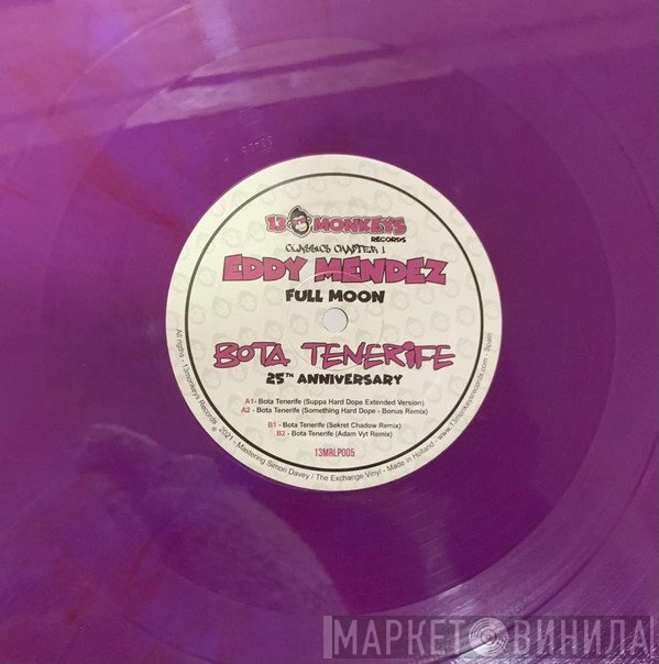 Eddy Mendez - Bota Tenerife (25th Anniversary) - Classics Chapter 1