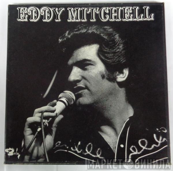 Eddy Mitchell  - Eddy Mitchell