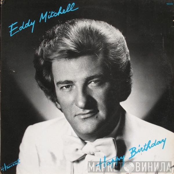Eddy Mitchell  - Happy Birthday