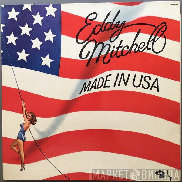 Eddy Mitchell  - Made In USA