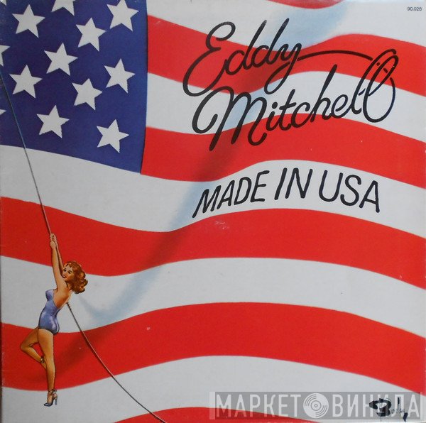 Eddy Mitchell  - Made In USA