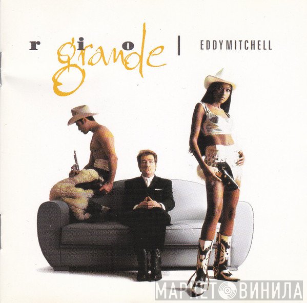Eddy Mitchell  - Rio Grande
