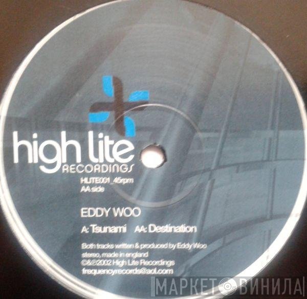 Eddy Woo - Tsunami / Destination