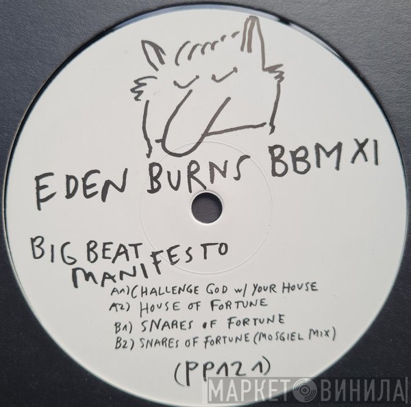 Eden Burns - BBM XI Big Beat Manifesto