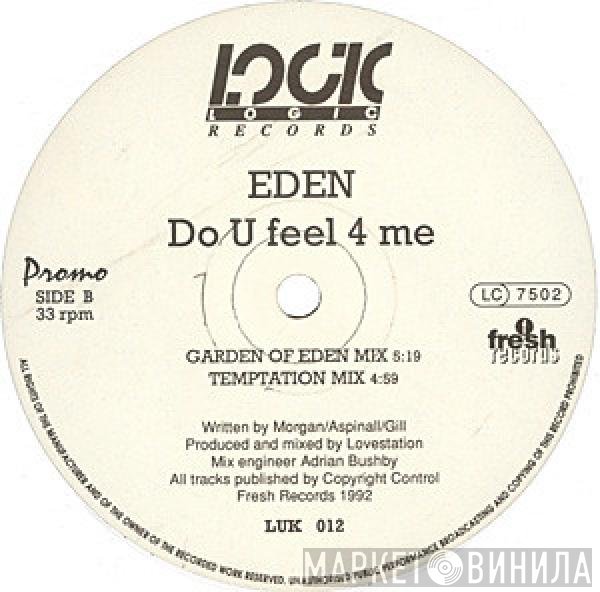 Eden - Do U Feel 4 Me
