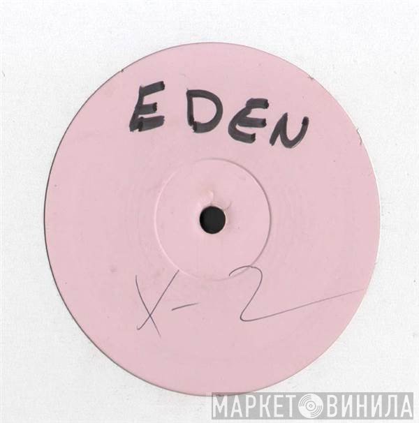 Eden - Do U Feel 4 Me
