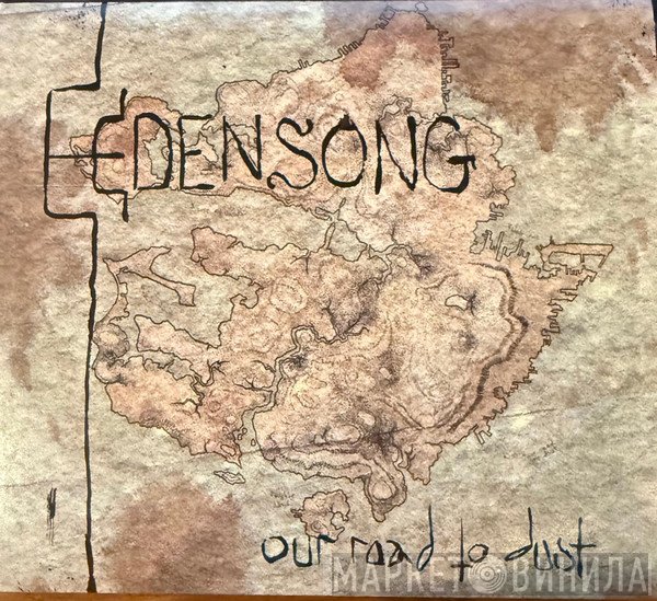 Edensong - Our Road To Dust
