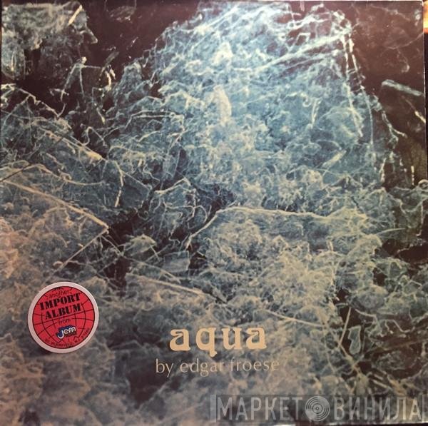 Edgar Froese  - Aqua