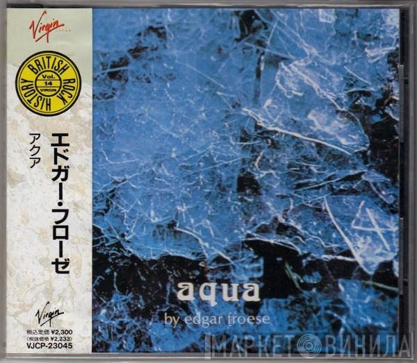 Edgar Froese  - Aqua