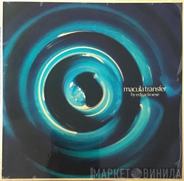 Edgar Froese  - Macula Transfer