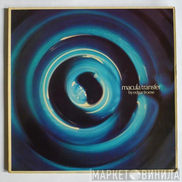 Edgar Froese  - Macula Transfer