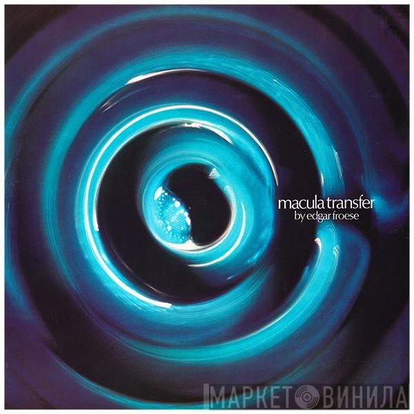 Edgar Froese  - Macula Transfer