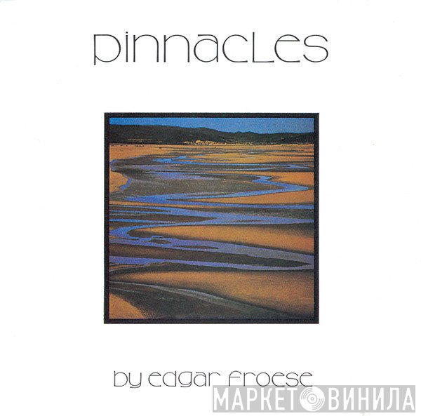 Edgar Froese  - Pinnacles