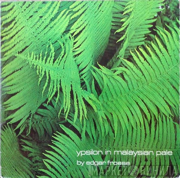 Edgar Froese  - Ypsilon In Malaysian Pale