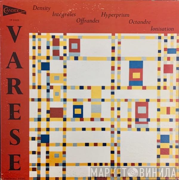 Edgard Varèse  - Density / Intégrales / Offrandes / Hyperprism / Octandre / Ionisation