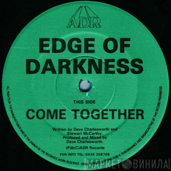 Edge Of Darkness - Come Together