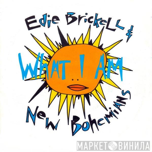 Edie Brickell & New Bohemians  - What I Am