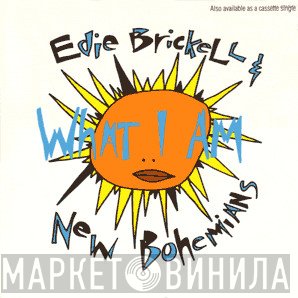 Edie Brickell & New Bohemians  - What I Am
