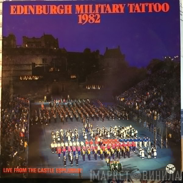  - Edinburgh Military Tattoo 1982