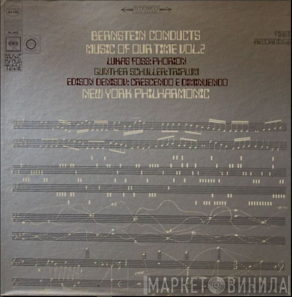 Edison Denisov, Gunther Schuller, Leonard Bernstein, The New York Philharmonic Orchestra, Lukas Foss - Bernstein Conducts Music Of Our Time Vol.2