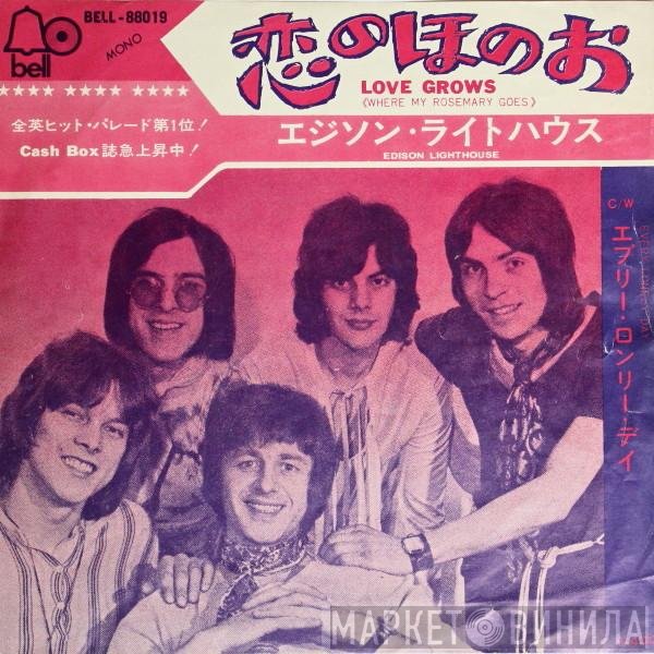 Edison Lighthouse - Love Grows (Where My Rosemary Goes) = 恋のほのお