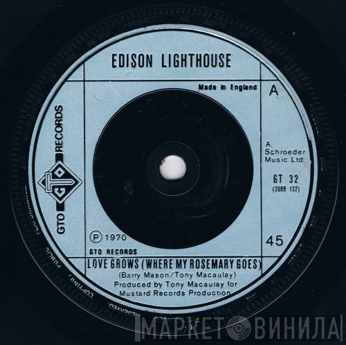 Edison Lighthouse - Love Grows (Where My Rosemary Goes)