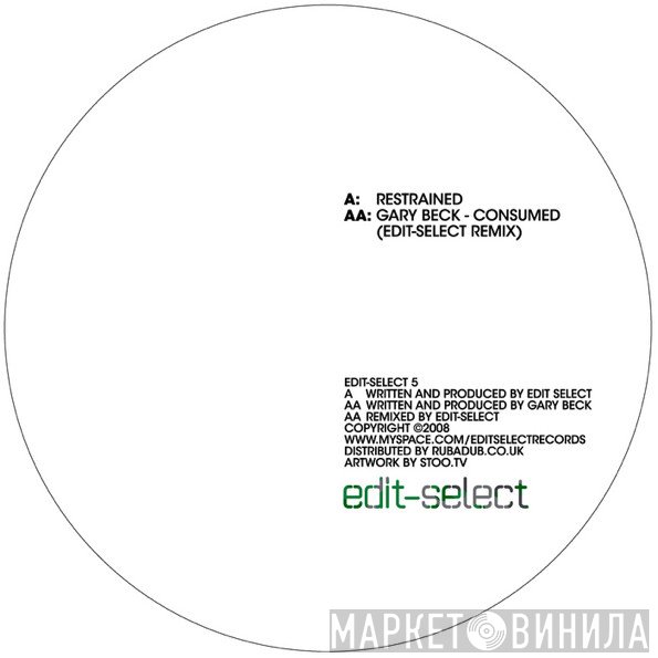 Edit Select / Gary Beck  - Restrained / Consumed (Edit-Select Remix)