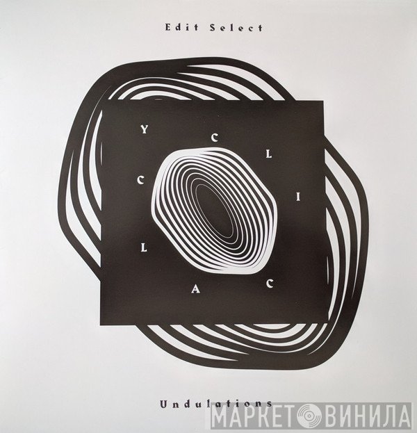 Edit Select - Cyclical Undulations