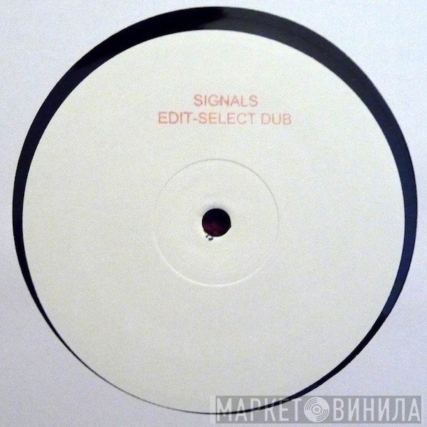 Edit Select  - Signals