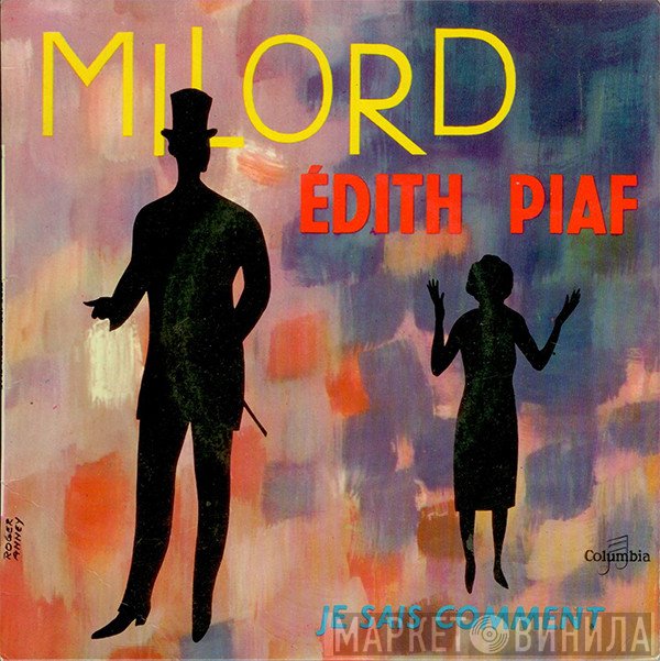 Edith Piaf  - Milord / Je Sais Comment