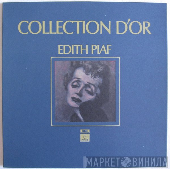 Edith Piaf  - Collection D'Or