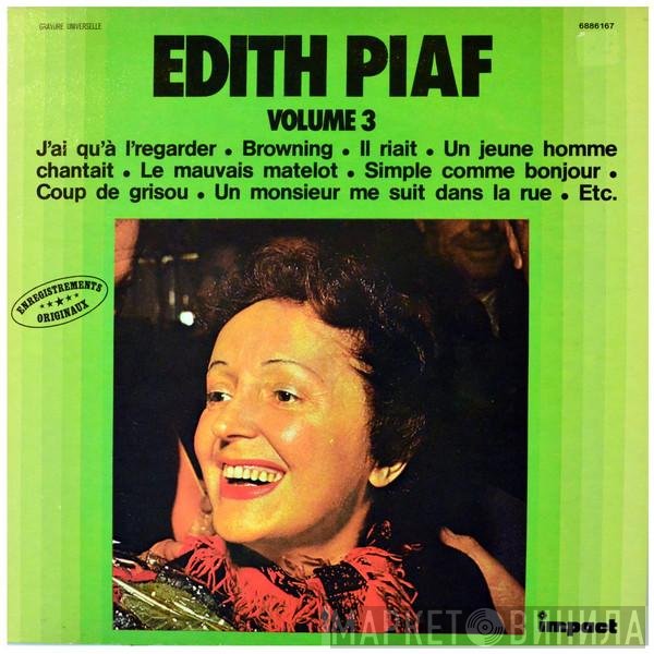 Edith Piaf  - Edith Piaf Volume 3