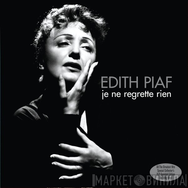 Edith Piaf  - Je Ne Regrette Rien
