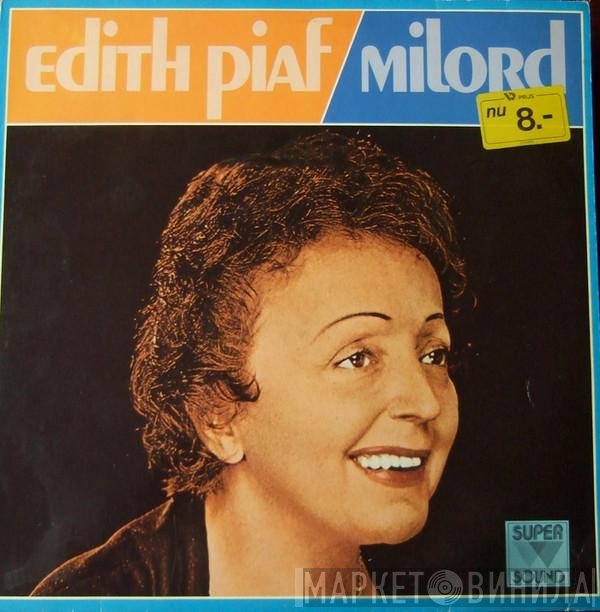 Edith Piaf  - Milord
