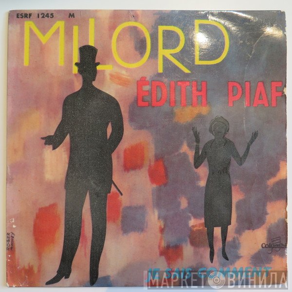 Edith Piaf  - Milord