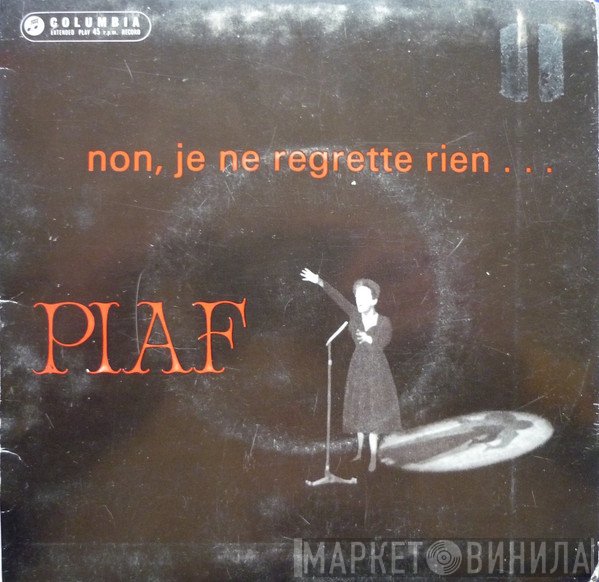 Edith Piaf  - Non, Je Ne Regrette Rien...