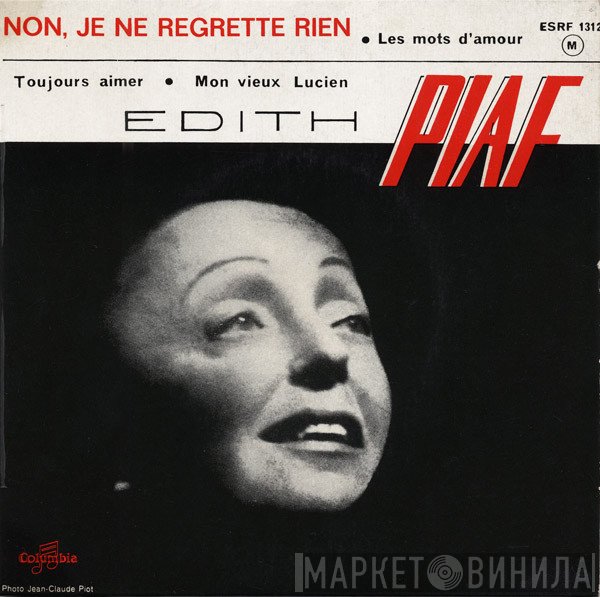 Edith Piaf  - Non, Je Ne Regrette Rien