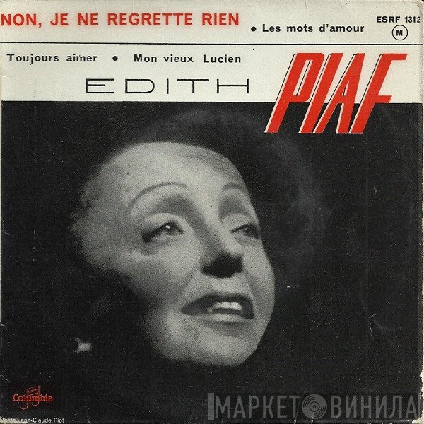 Edith Piaf  - Non, Je Ne Regrette Rien